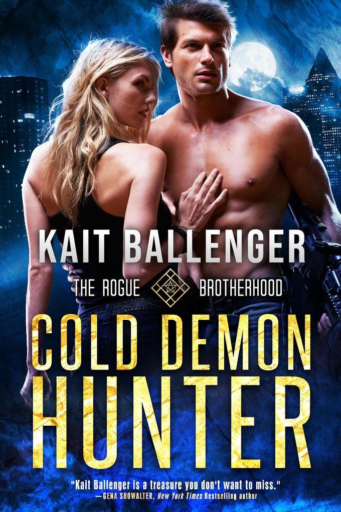 Cold Demon Hunter (Rogue Brotherhood, #2)