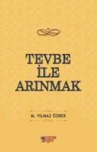 Tevbe Ile Arinmak