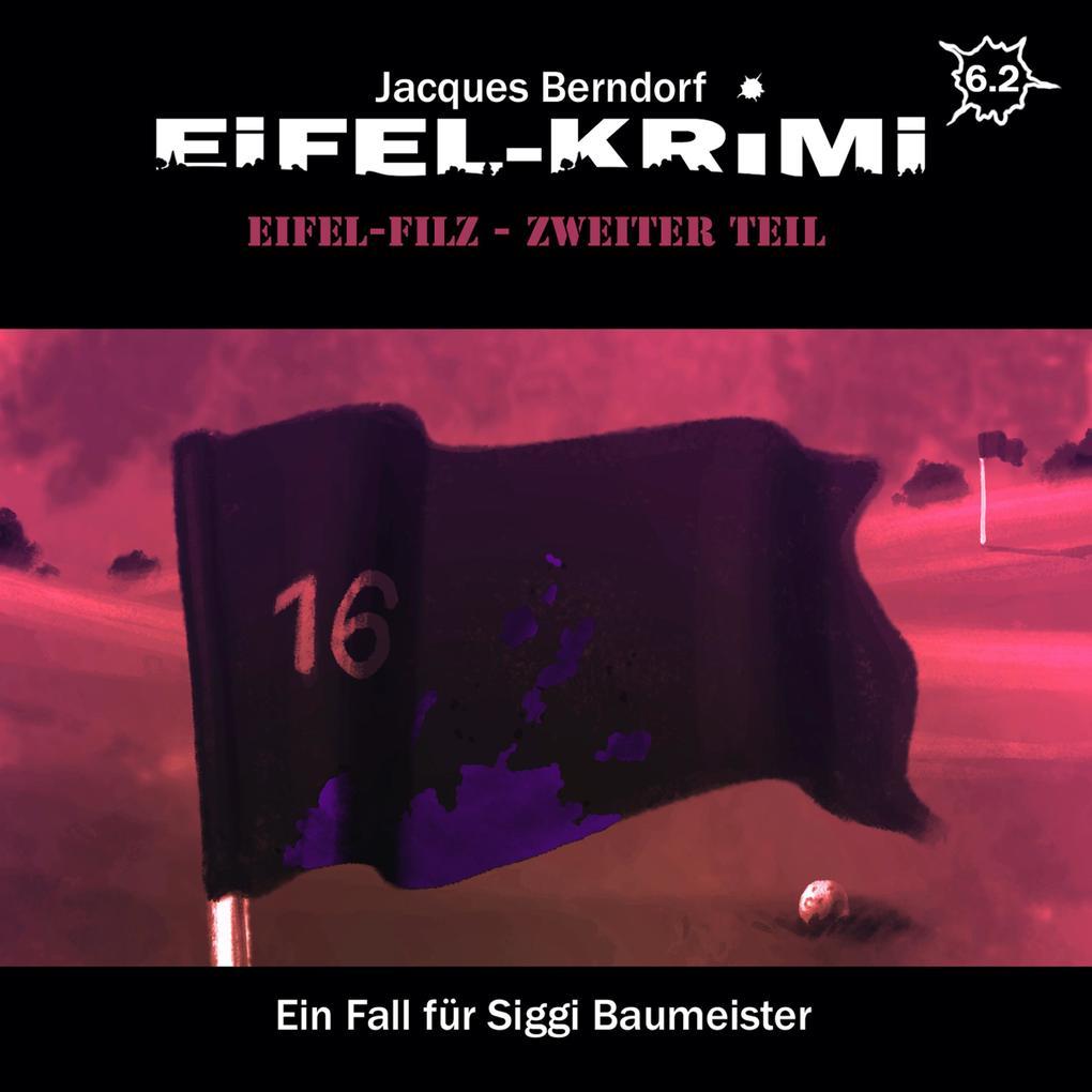 Eifel-Filz, Teil 2