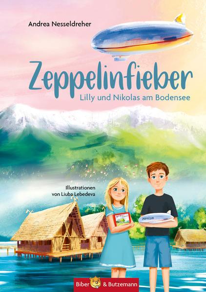 Zeppelinfieber - Lilly und Nikolas am Bodensee