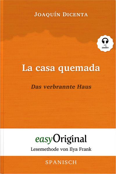 La casa quemada / Das verbrannte Haus (mit kostenlosem Audio-Download-Link)