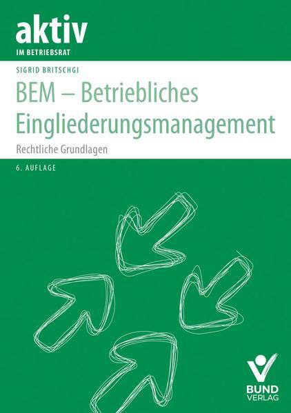 BEM - Betriebliches Eingliederungsmanagement