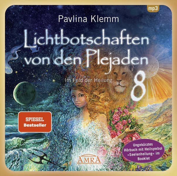 Lichtbotschaften von den Plejaden Band 8 (Ungekürzte Lesung und neues Heilsymbol "Seelenheilung"). MP3-CD