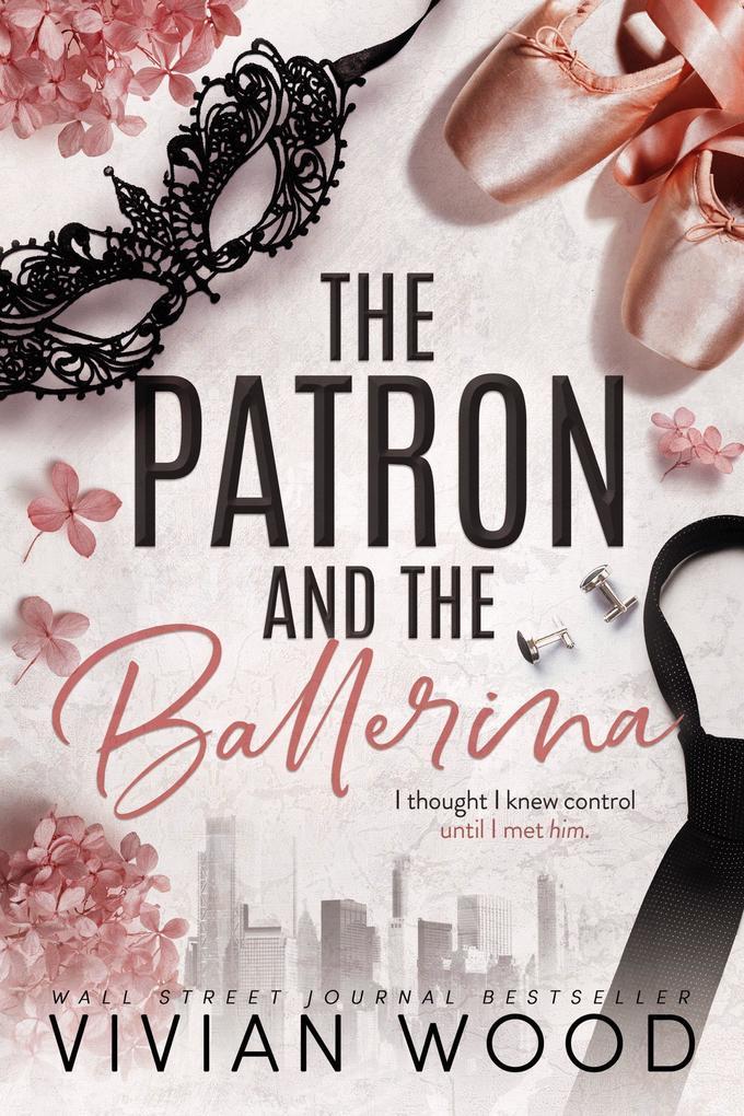 The Patron and the Ballerina (Broken Slipper Trilogy, #5)