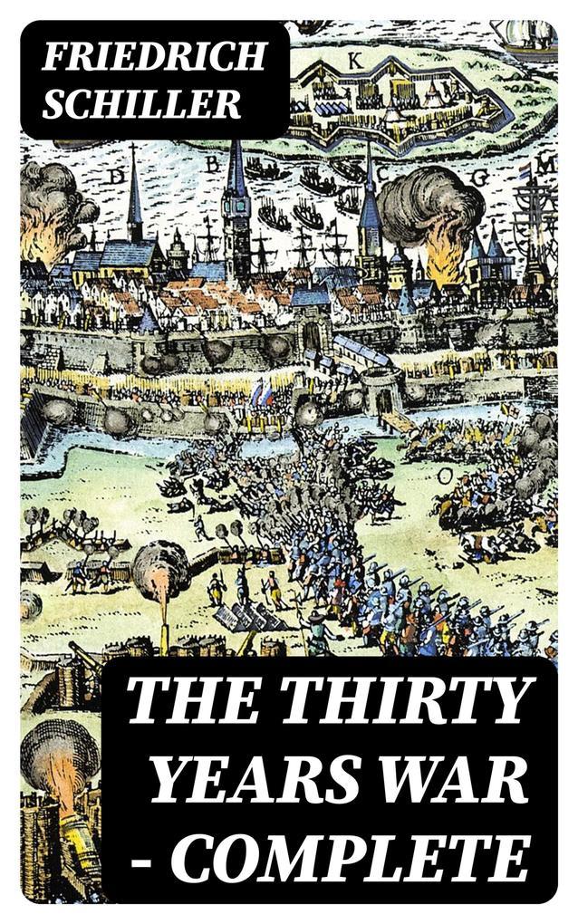 The Thirty Years War - Complete