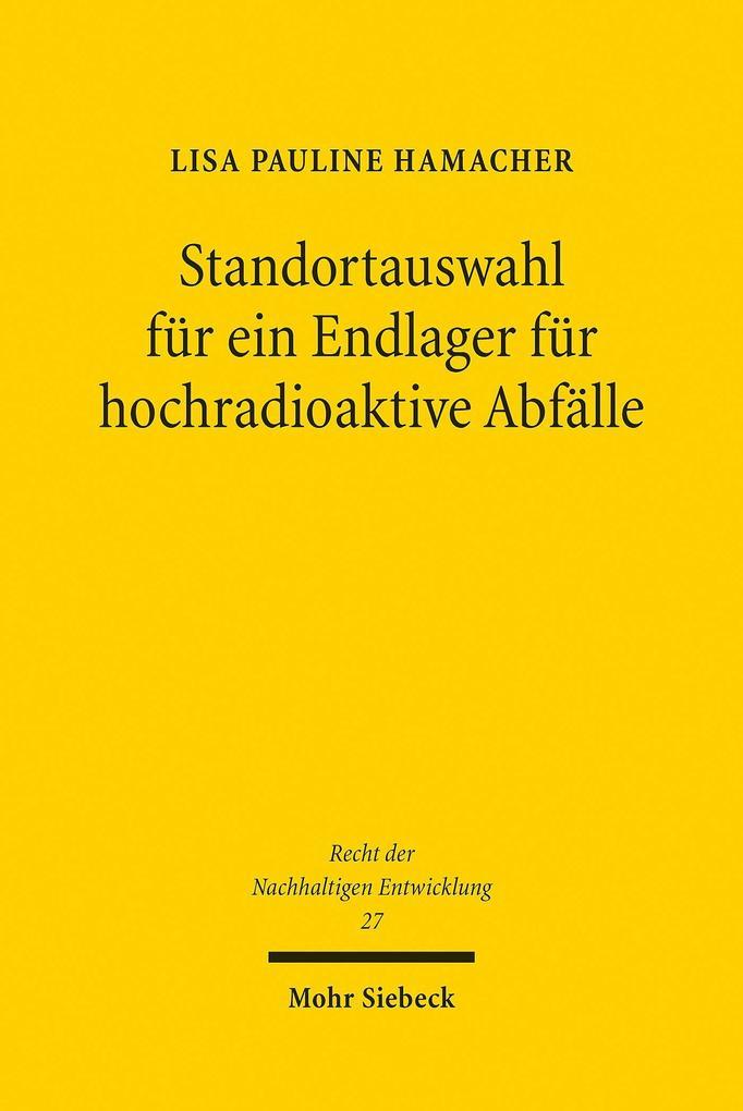 Standortauswahl für ein Endlager für hochradioaktive Abfälle