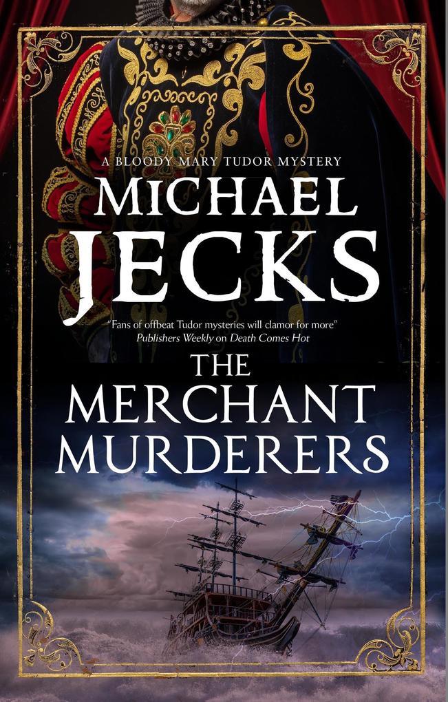 The Merchant Murderers