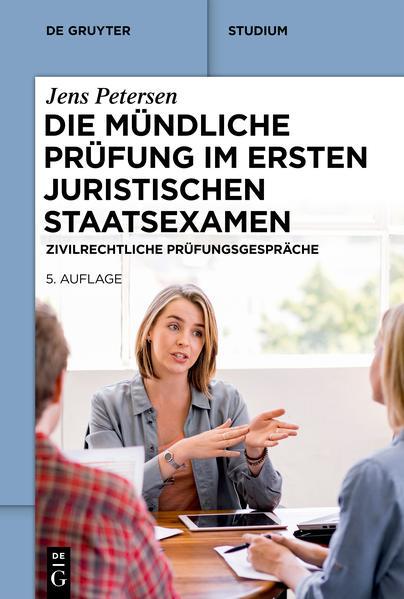 Die mündliche Prüfung im ersten juristischen Staatsexamen