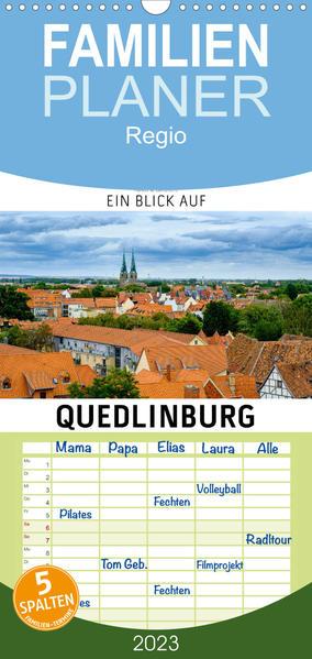 Familienplaner Ein Blick auf Quedlinburg (Wandkalender 2023 , 21 cm x 45 cm, hoch)