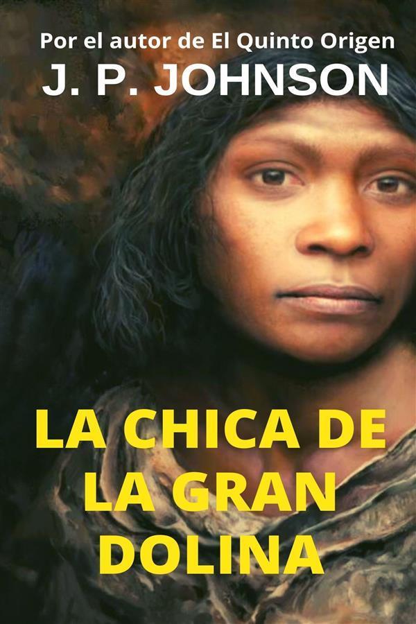 La Chica de la Gran Dolina