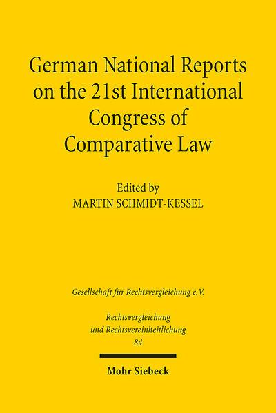 German National Reports on the 21st International Congress of Comparative Law