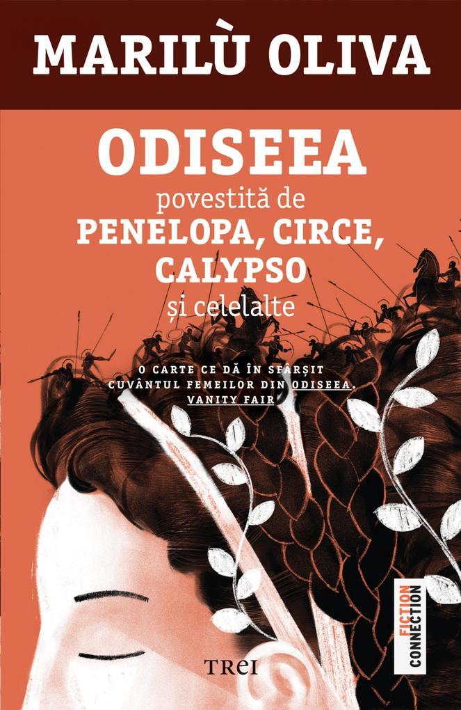 Odiseea povestita de Penelopa, Circe, Calypso si celelalte