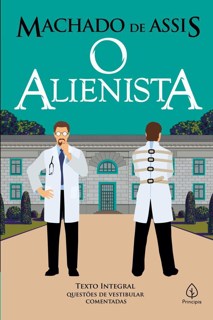 O Alienista