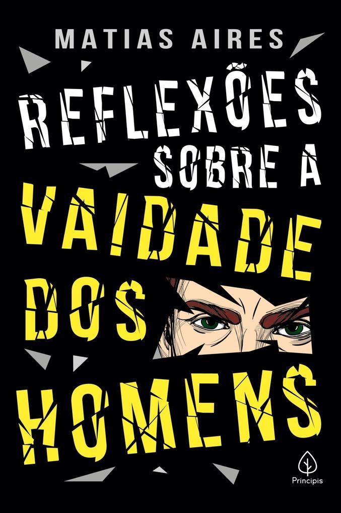 Reflexões sobre a vaidade dos homens