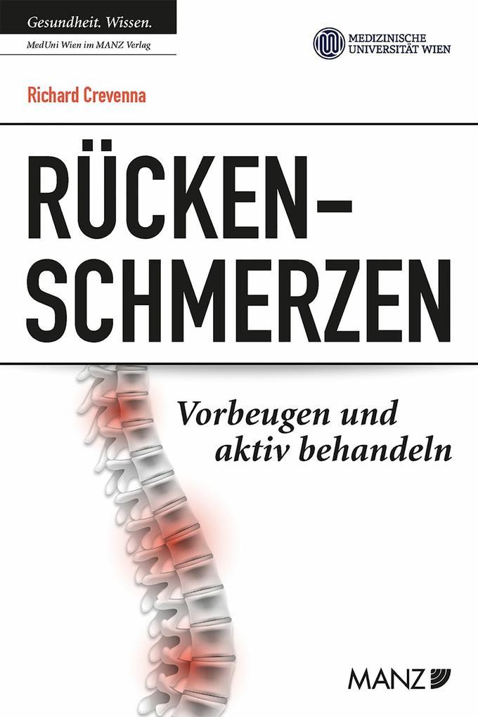 Rückenschmerzen. Vorbeugen und aktiv behandeln