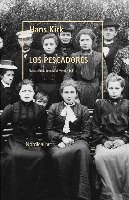 Pescadores, Los