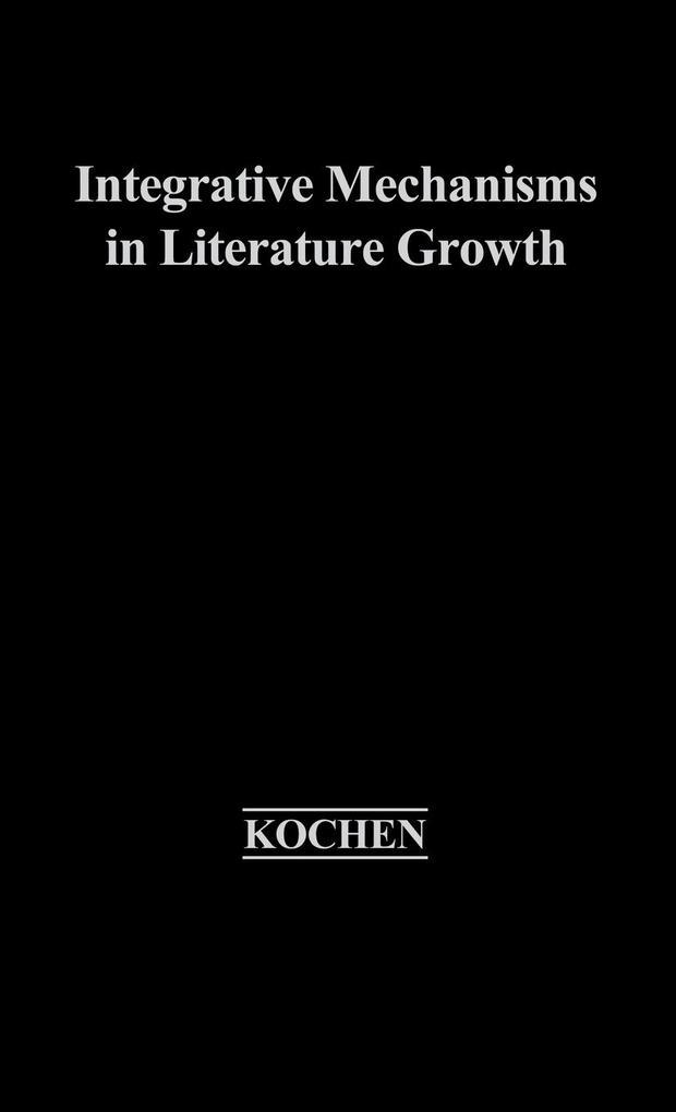 Integrative Mechanisms in Literature Growth