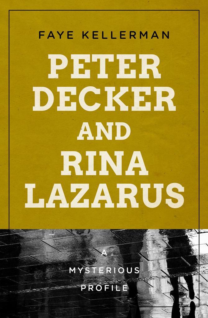 Peter Decker and Rina Lazarus