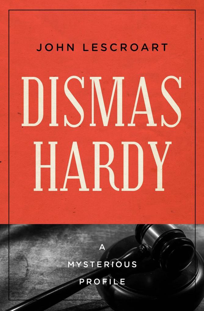 Dismas Hardy