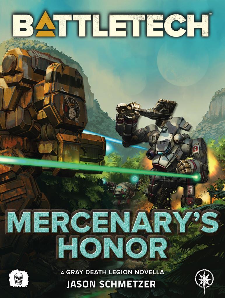 BattleTech: Mercenary's Honor (BattleTech Novella)