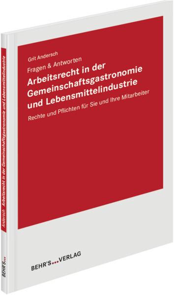 Arbeitsrecht in der Gemeinschaftsgastronomie und Lebensmittelindustrie