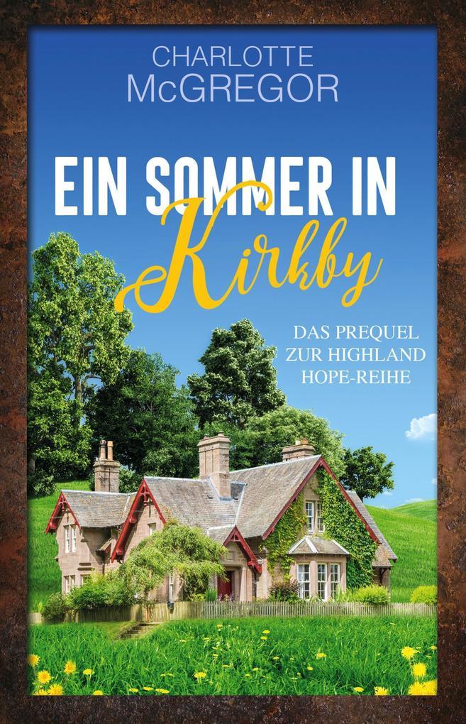 Ein Sommer in Kirkby (Geschichten aus Kirkby, #1)