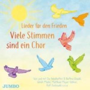 Viele Stimmen sind ein Chor (Lieder für den Friede