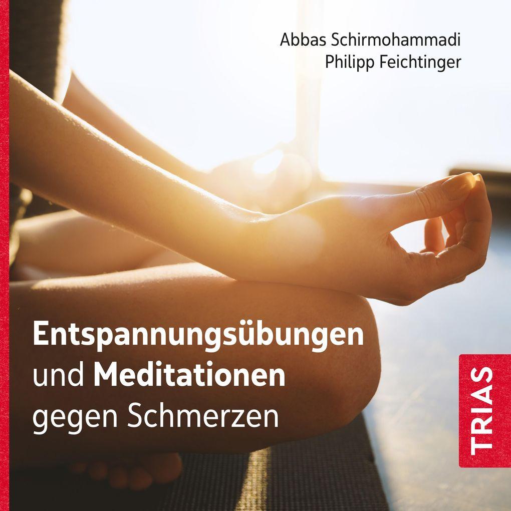 Entspannungsübungen und Meditationen gegen Schmerzen