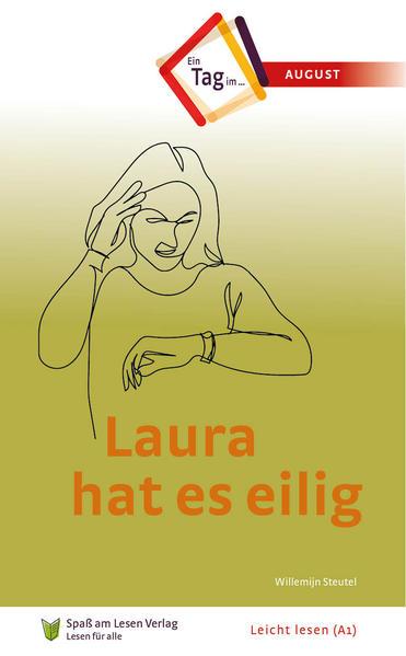 Laura hat es eilig