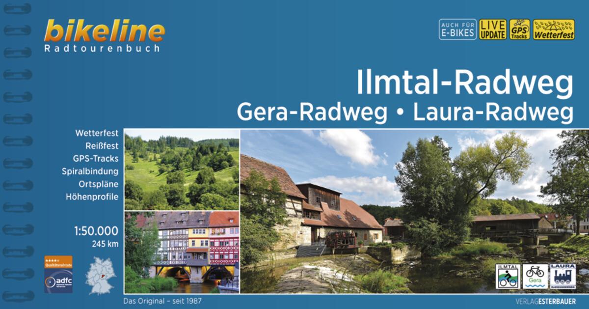 Ilmtal-Radweg . Gera-Radweg . Laura-Radweg