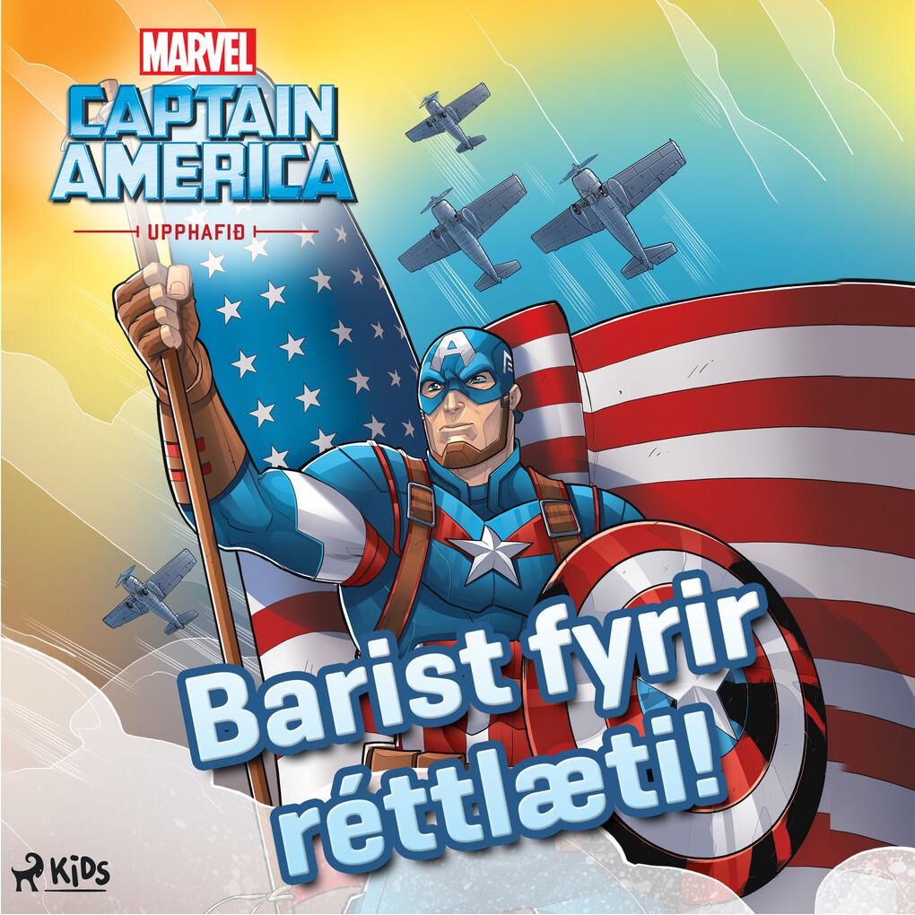 Kafteinn Ameríka: Barist fyrir réttlæti! (Upphafið)