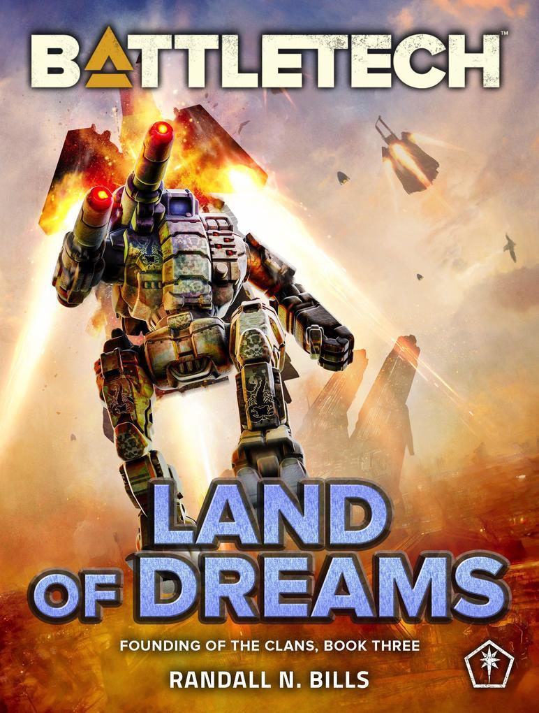 BattleTech: Land of Dreams