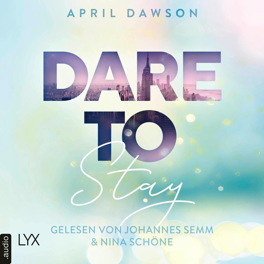 Dare to Stay