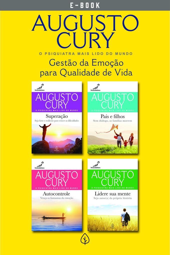 Augusto Cury - Gestão da Emoção para Qualidade de Vida