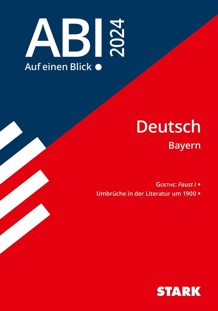 STARK Abi - auf einen Blick! Deutsch Bayern 2024/2025