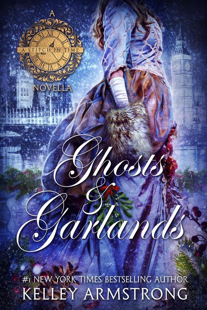 Ghosts & Garlands (A Stitch in Time, #3.5)