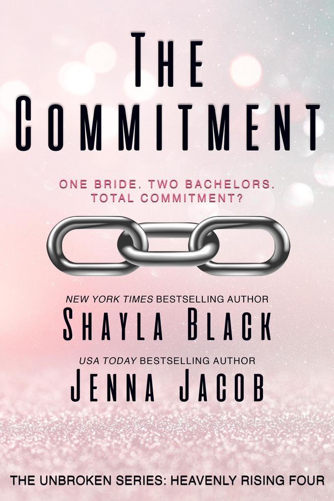 The Commitment (Doms of Her Life: Heavenly Rising, #4)