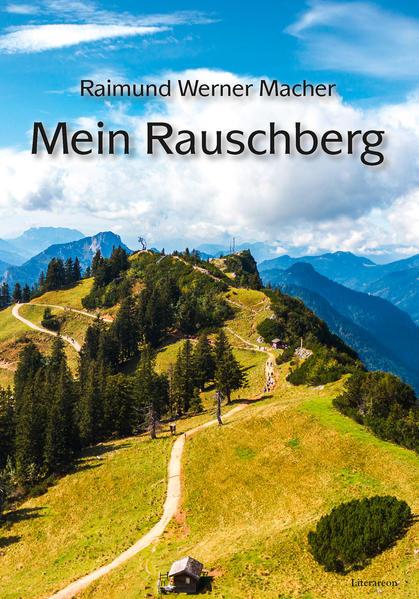 Mein Rauschberg