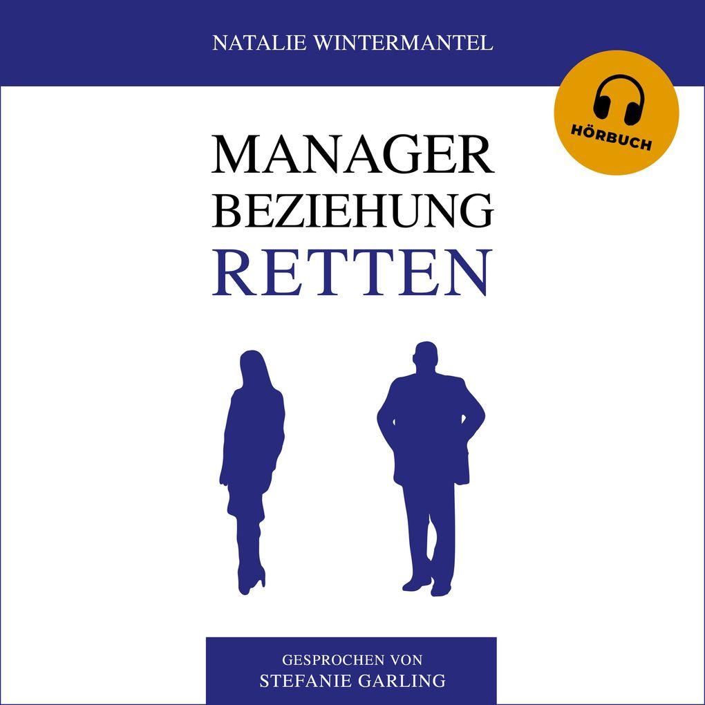 MANAGER BEZIEHUNG RETTEN