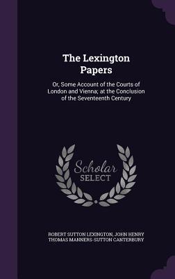 The Lexington Papers