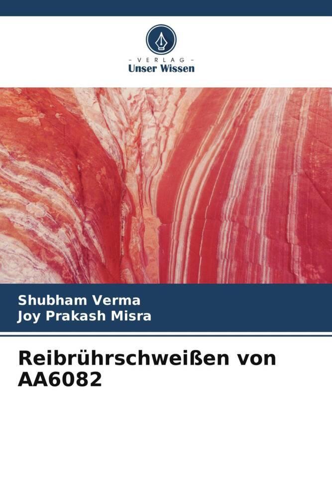 Reibrührschweißen von AA6082