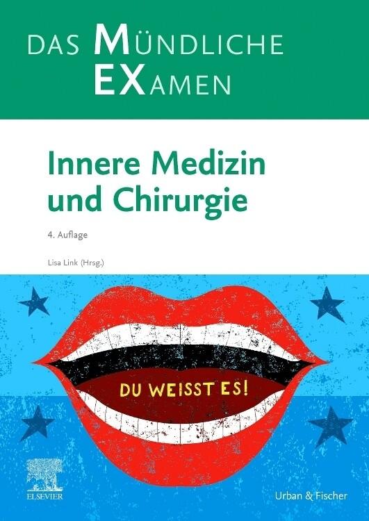 MEX Das Mündliche Examen Innere Medizin und Chirurgie