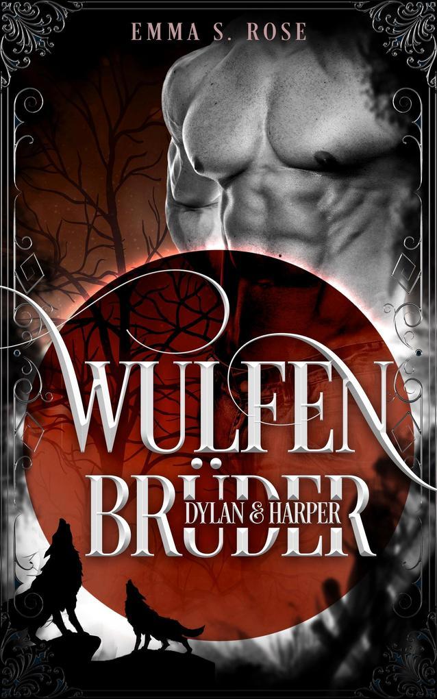 Wulfenbrüder: Dylan&Harper