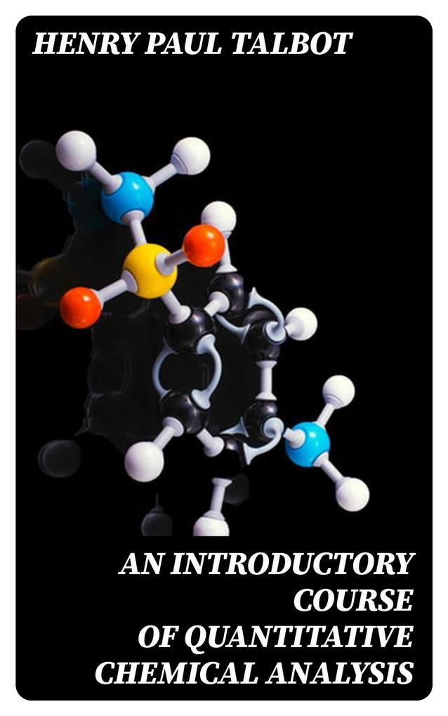 An Introductory Course of Quantitative Chemical Analysis