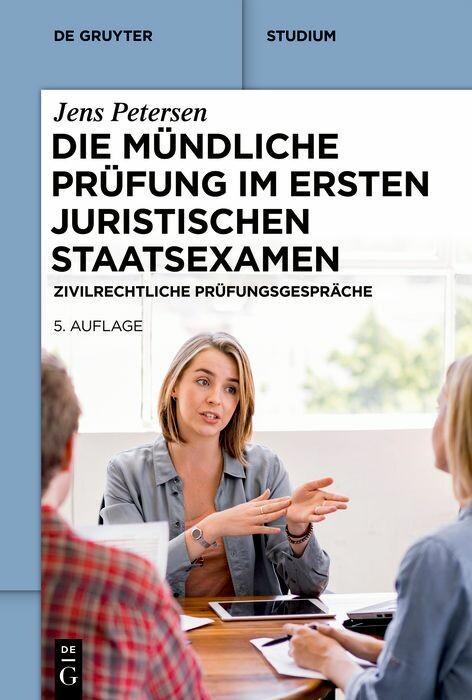 Die mündliche Prüfung im ersten juristischen Staatsexamen