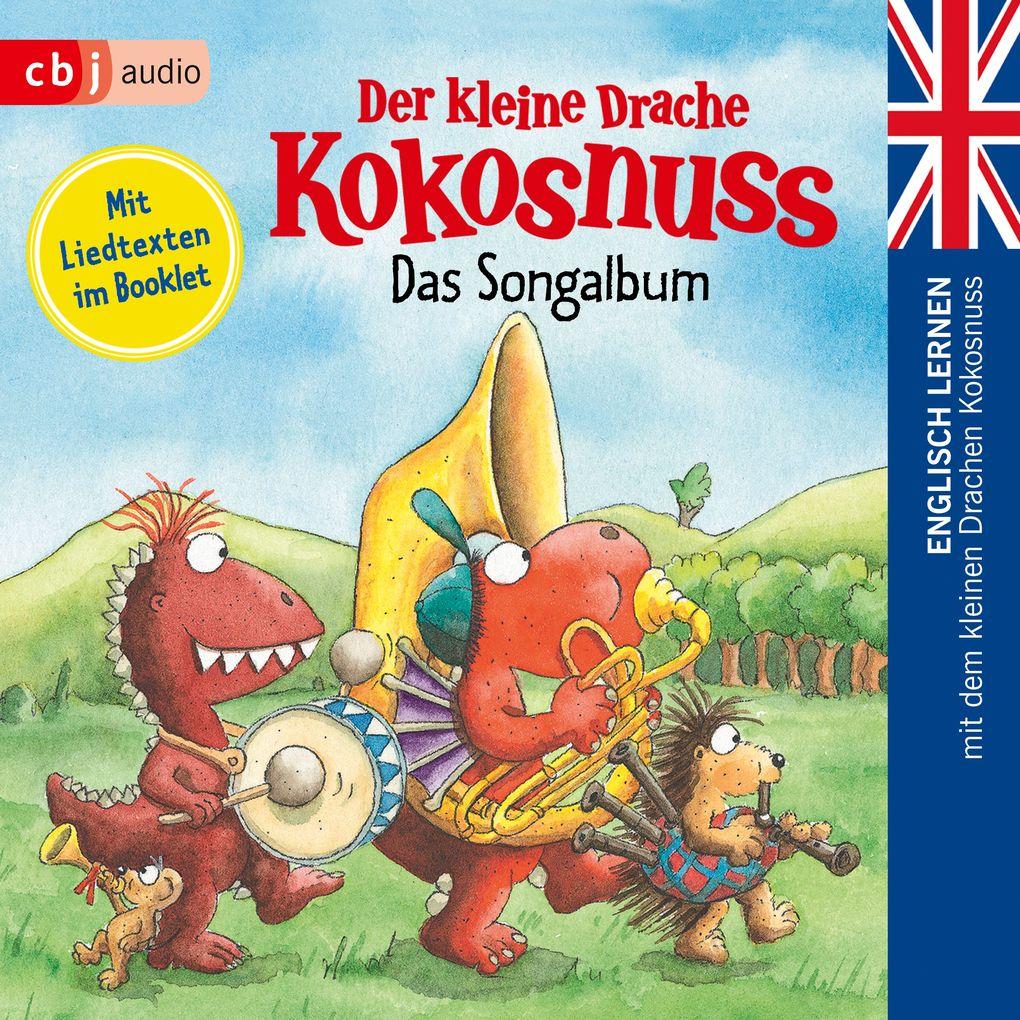 Der kleine Drache Kokosnuss - Das Songalbum