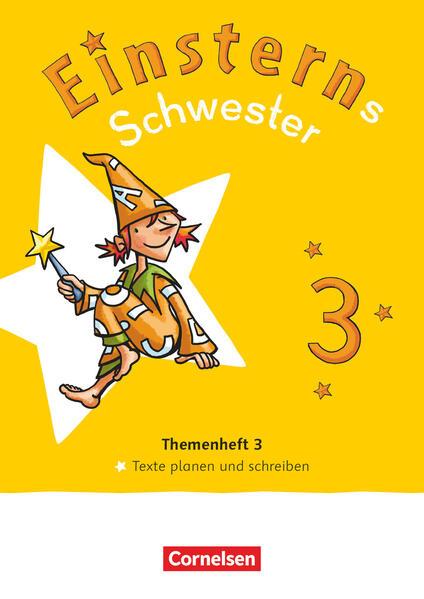 Einsterns Schwester - Sprache und Lesen 3. Schuljahr - Themenheft 3 - Leihmaterial