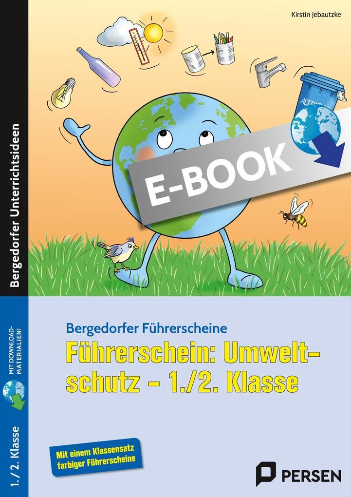 Führerschein: Umweltschutz - 1./2. Klasse