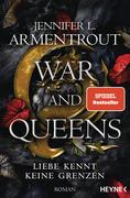 War and Queens - Liebe kennt keine Grenzen