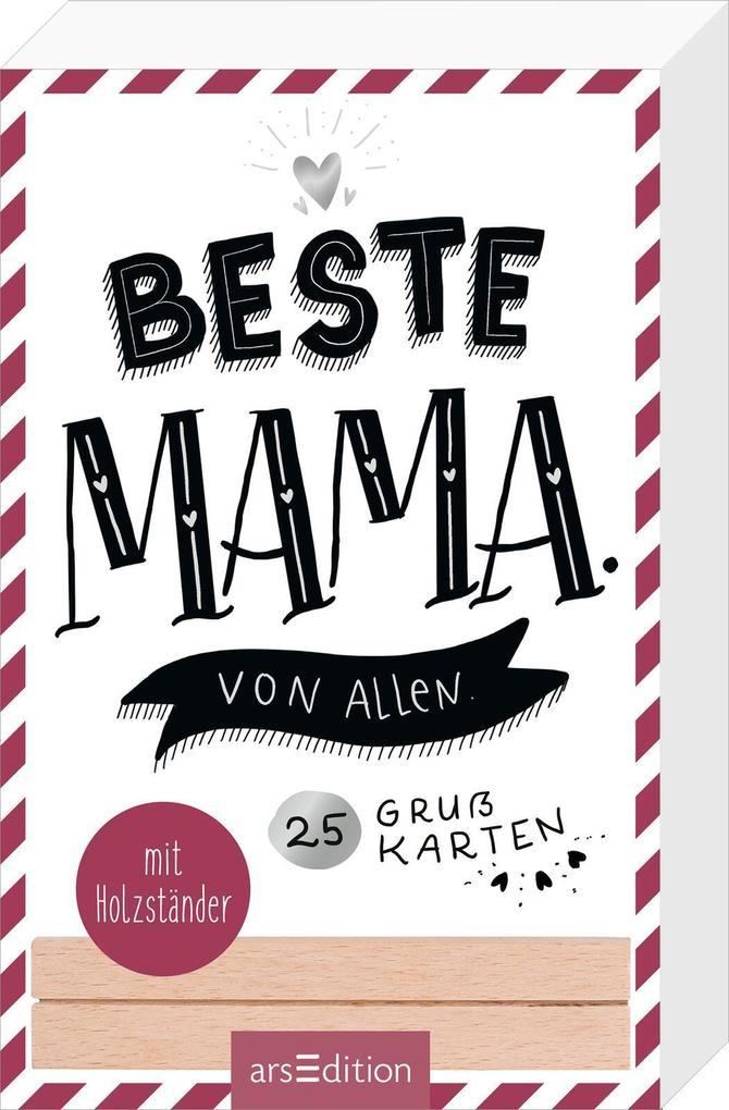 Beste Mama. Von allen.